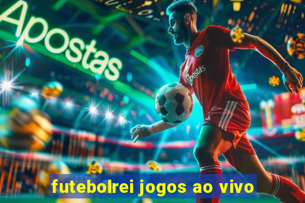 futebolrei jogos ao vivo